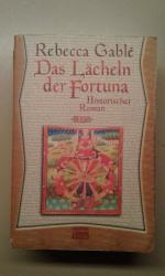 Rebecca Gablé: Das Lächeln der Fortuna.,