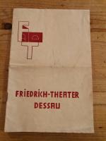 Friedrich-Theater Dessau. Spielzeit 1927/28. [Georg Hartmann Arthur Rother Ernst Julius Hahlo Max Meyer Hans Nietan Karl Winkler Frau Jahn-Mehring Oskar Mehring Braun Meynadier Emmy Wiendorff Walter Schär August Eichhorn  Hanna Siebers Alfred Paulus Erna Seremi Elfriede Hartung Alfred Ernesti Hertha von Türk-Rohn Rudolf Sollfrank Oskar Kanzenel Ella Gabri Hermann Kühn Nora Landerich Gertrud Rössner Hanns Kämmel Hilde Voth Grete Haid Hugo Jäger Günther Lüders Peter Strauch Lore Jensch Ilse Günther Günter Hess Otto Collin Fritz Weber Heti von Balcke Heinrich Patsche Maria Siemon Theodor Heydorn Hermann Nothnagel E. Eberlein]