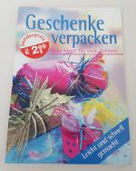 04- Geschenke verpacken – Tolle Ideen fü