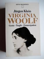 Virginia Woolf - Genie - Tragik - Emanzipation