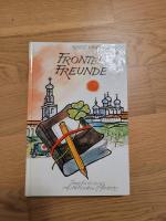 Robert Dörflinger: Fronten und Freunde. Robert Dörflinger: Fronten und Freunde.