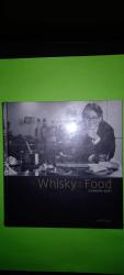 Chandra Kurt: Whisky & Food by Chandra K