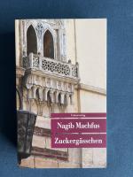 Nagib Machfus: Zuckergässchen - Roman. D
