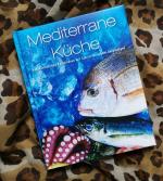 Mediterrane Küche Schritt für Schritt Anleitungen