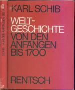 Weltgeschichte. Von den Anfängen bis 1700