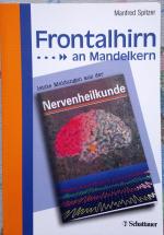 Manfred Spitzer: Frontalhirn an Mandelke