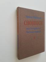 Chorbuch zum Evangelischen Kirchengesangbuch II, Lieder Nr. 201 bis 394, Noten, Noten und Texte