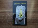 Cornelia Arnhold: Rififi Cornelia Arnhold: Rififi