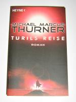 Michael Marcus Thurner: Turils Reise