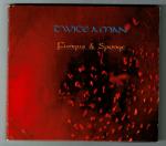 Twice A Man: Fungus & Sponge