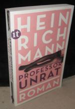 Heinrich Mann: Professor Unrat - oder Da