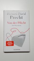 Richard David Precht: Von der Pflicht. E