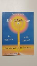 Die Ohrkerze in Theorie und Praxis. Eine alternative Therapieform