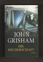 John Grisham: Die Bruderschaft