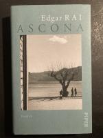 Ascona. Roman über das Leben von Erich Maria Remarque