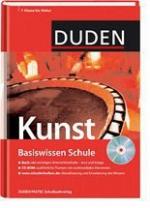 Duden Basiswissen Schule Kunst - 7. Klasse bis Abitur