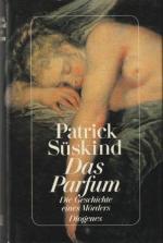 Patrick Süskind: Das Parfum. Die Geschic Patrick Süskind: Das Parfum. Die Geschic