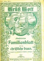 "Grüß Gott" Illustriertes Familienblatt für das christliche Haus