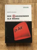 Martin Busch: Der Radiosender als Marke.