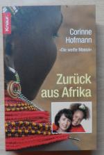 Corinne Hofmann: Zurück aus Afrika - Die Corinne Hofmann: Zurück aus Afrika - Die
