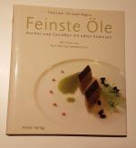 17- Feinste Öle - Kochen und geniessen mit edlen Essenzen