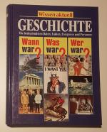 17- Geschichte – Die bedeutendsten Daten, Fakten, Ereignisse und Personen