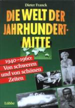 Die Welt der Jahrhundert-Mitte