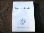 Klein, Wolfgang (Hrsg.): Blauer Strahl. Klein, Wolfgang (Hrsg.): Blauer Strahl.