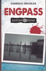 Engpass. Bayernkrimi