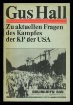 Gus Hall: Zu aktuellen Fragen des Kampfe