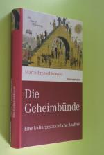 Marco Frenschkowski: Die Geheimbünde : e