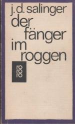 Salinger, Jerome D.: Der Fänger im Rogge