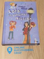 Lola in geheimer Mission (Band 3)