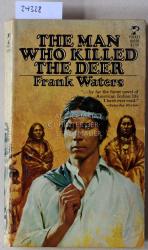 Frank Waters: The Man Who Killed the Dee