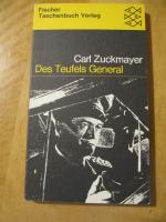 Carl Zuckmayer: Des Teufels General - Dr Carl Zuckmayer: Des Teufels General - Dr