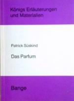 Patrick Süskind: Das Parfum ; Königs Erl
