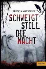 Benna Yovanoff: Schweigt still die Nacht