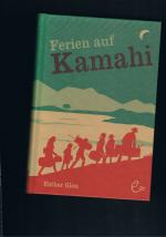 Ferien auf Kamahi -  Illustration : Wendy Rutz