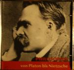 Philosophie von Platon bis Nietzsche