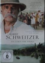 Albert Schweitzer - Ein Leben für Afrika