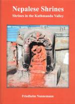 Friedhelm Nunnemann: Nepalese Shrines - Friedhelm Nunnemann: Nepalese Shrines -
