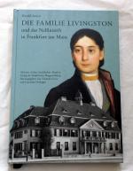 Die Familie Livingston und das Nellinistift in Frankfurt am Main