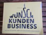 Steffen Adler: WunschKundenBusiness - Ma