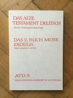 Martin Noth: Das zweite Buch Mose (Exodu Martin Noth: Das zweite Buch Mose (Exodu