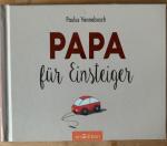 Paulus Vennebusch: Papa für Einsteiger Paulus Vennebusch: Papa für Einsteiger