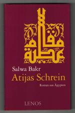 Atijas Schrein. Roman aus Ägypten