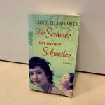 Lucy Diamond: Der Sommer mit meiner Schw Lucy Diamond: Der Sommer mit meiner Schw