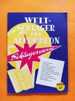 Weltschlager für Akkordeon. Schlager-Sterne Band 37 - mit Gesang (EM 1480)