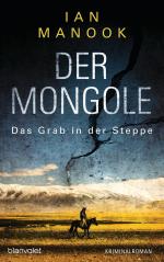 Ian Manook: Der Mongole - Das Grab in de
