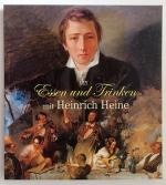 Essen und Trinken mit Heinrich Heine.  Mit neun Heinrich-Heine-Créationen von Maître Jean-Claude Bourgueil und 75 farbigen Abbildungen